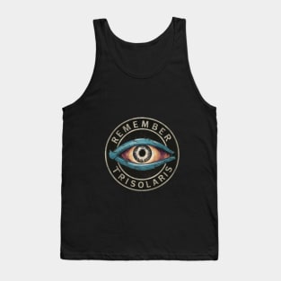 Remember Trisolaris 3 Body Problem Tank Top